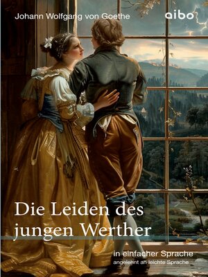 cover image of Die Leiden des jungen Werther--in einfacher Sprache